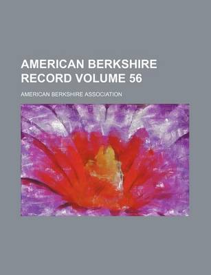 Book cover for American Berkshire Record Volume 56