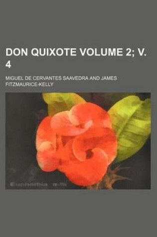 Cover of Don Quixote Volume 2; V. 4