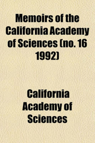 Cover of Memoirs of the California Academy of Sciences (No. 16 1992)