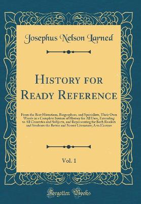 Book cover for History for Ready Reference, Vol. 1