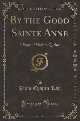 Cover of By the Good Sainte Anne