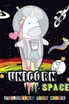 Book cover for Unicorn SPACE Coloring for kids