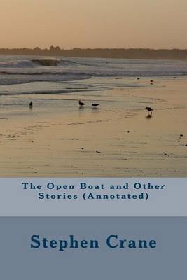 Book cover for The Open Boat and Other Stories (Annotated)