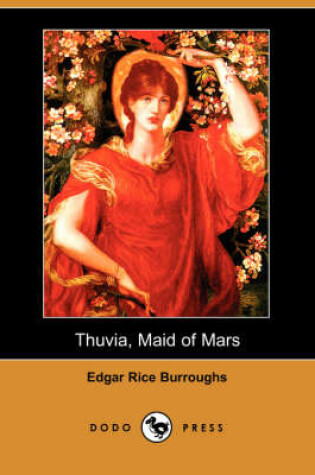 Cover of Thuvia, Maid of Mars (Dodo Press)