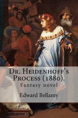 Cover of Dr. Heidenhoff's Process (1880). By