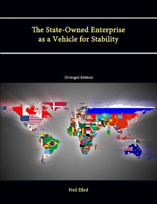 Book cover for The State-Owned Enterprise as a Vehicle for Stability (Enlarged Edition)