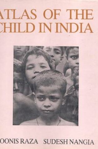 Cover of Atlas of the Child in India