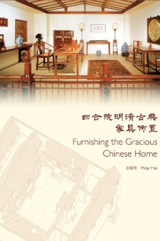 Cover of Furnishing the Gracious Chinese Home