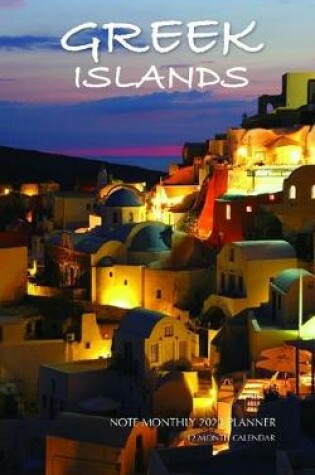 Cover of Greek Islands Note Monthly 2020 Planner 12 Month Calendar