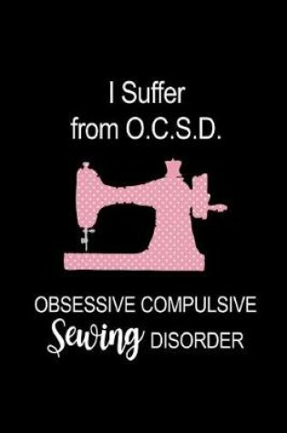 Cover of I Suffer from O.C.S.D.
