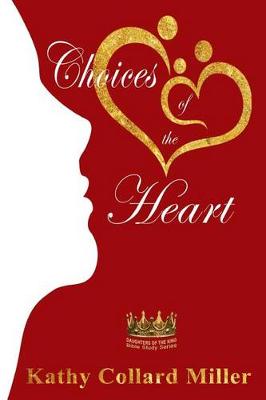 Cover of Choices Of The Heart