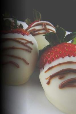 Book cover for White Chocolate Covered Strawberries