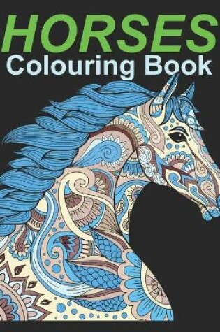 Cover of HORSES Colouring Book