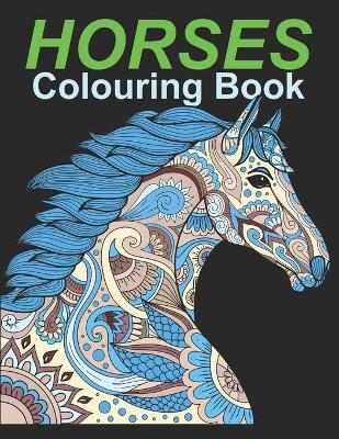 Book cover for HORSES Colouring Book