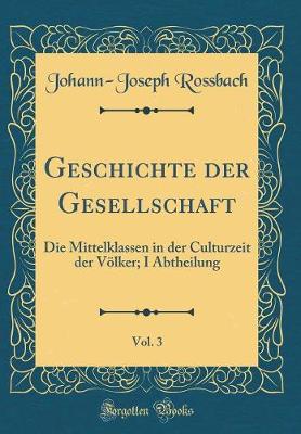 Book cover for Geschichte Der Gesellschaft, Vol. 3