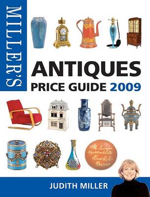 Book cover for Miller's Antiques Price Guide 2009