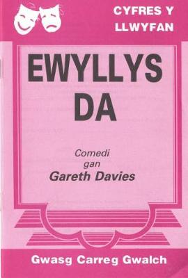 Book cover for Cyfres y Llwyfan: Ewyllys Da