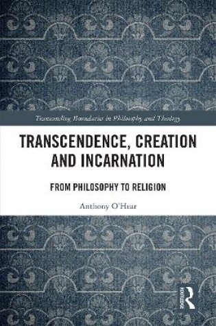 Cover of Transcendence, Creation and Incarnation