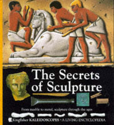 Cover of The Secrets of Sculpture