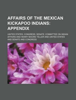 Book cover for Affairs of the Mexican Kickapoo Indians