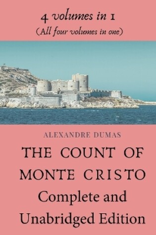 Cover of The Count of Monte Cristo Complete and Unabridged Edition