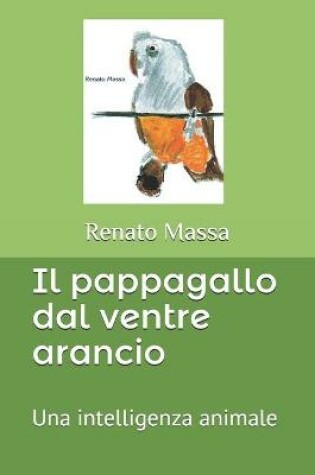 Cover of Il pappagallo dal ventre arancio