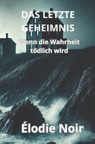 Cover of Das Letzte Geheimnis