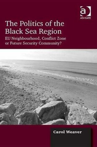 Cover of The Politics of the Black Sea Region
