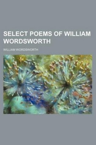 Cover of Select Poems of William Wordsworth