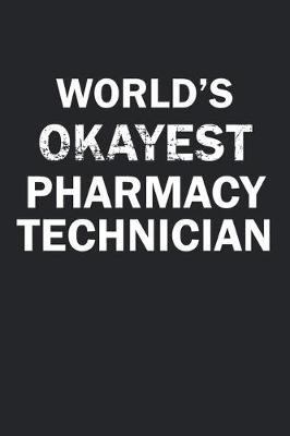 Book cover for World's Okayest Pharmacy Technician