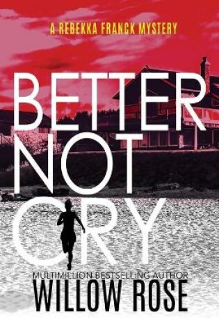 Cover of Better Not Cry