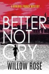 Book cover for Better Not Cry