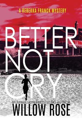 Book cover for Better Not Cry