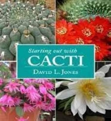 Book cover for Starting Out with Cacti