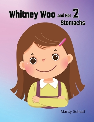 Cover of Whitney Woo and her 2 stomachs