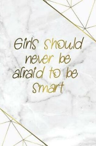 Cover of Girls Should Never Be Afraid to Be Smart 2019 Planner