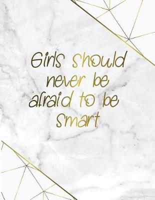 Cover of Girls Should Never Be Afraid to Be Smart 2019 Planner