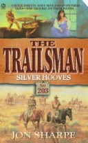 Book cover for Trailsman: Silver Hooves