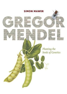 Book cover for Gregor Mendel: Planting the Seeds of