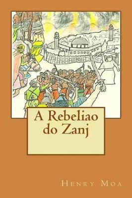 Book cover for A Rebeliao Do Zanj