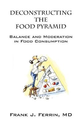 Book cover for Deconstructing the Food Pyramid