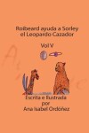 Book cover for Roibeard Ayuda a Sorley el Leopardo Cazador