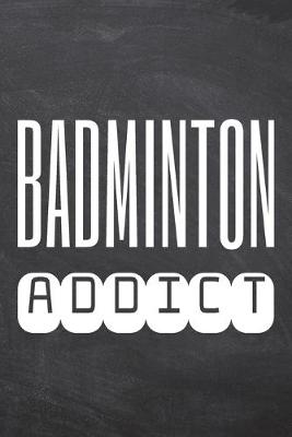 Book cover for Badminton Addict