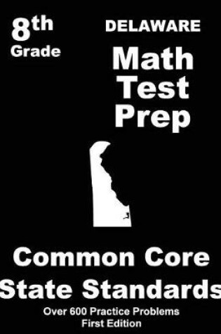 Cover of Delaware 8th Grade Math Test Prep