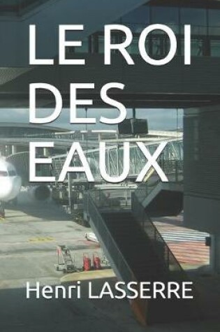 Cover of Le Roi Des Eaux