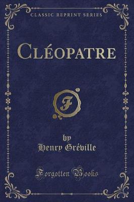 Book cover for Cléopatre (Classic Reprint)