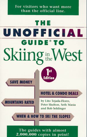 Book cover for The Unofficial Guide to Skiing in the West