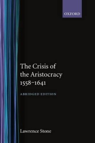 Cover of The Crisis of the Aristocracy, 1558 to 1641