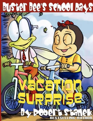 Book cover for Vacation Surprise (Buster Bee's School Days #3)