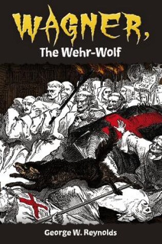 Cover of Wagner, the Wehr-Wolf